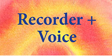 Chamber Music ~ Recorder & Voice
