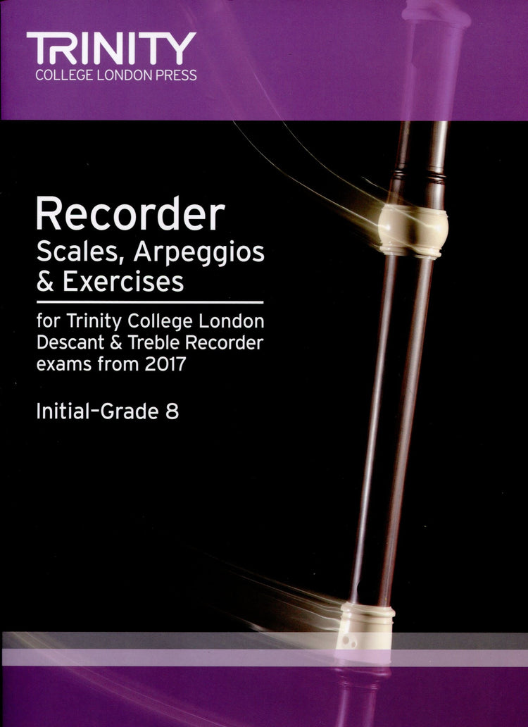 Trinity Recorder Scales and Arpeggios Initial-Grade 8