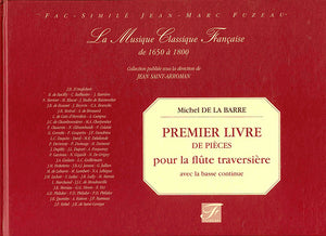 Premier Livre de Pièces pour la flûte traversière avec la basse continue, Paris, 4e édition, 1710