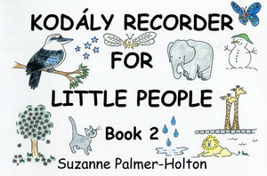 Kodaly Recorder for Little People Book 2