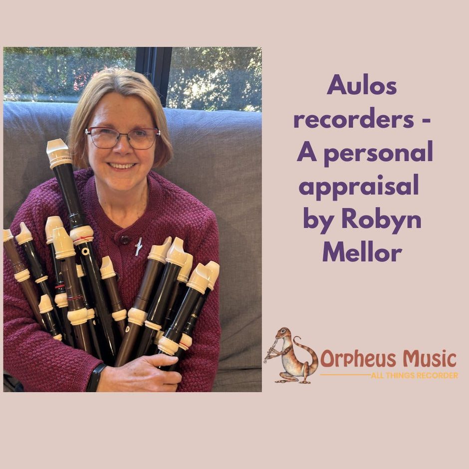 Aulos recorders - A personal appraisal by Robyn Mellor