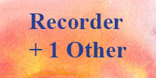 Chamber Music ~ Recorder & 1 Other