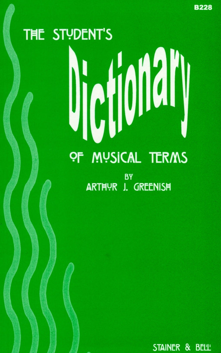 The Student's Dictionary of Musical Terms