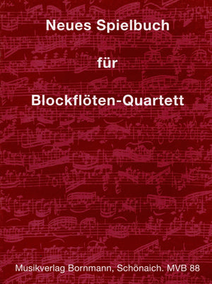 New Song Book for Recorder Quartet