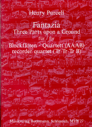 Fantazia Three Parts upon a Ground