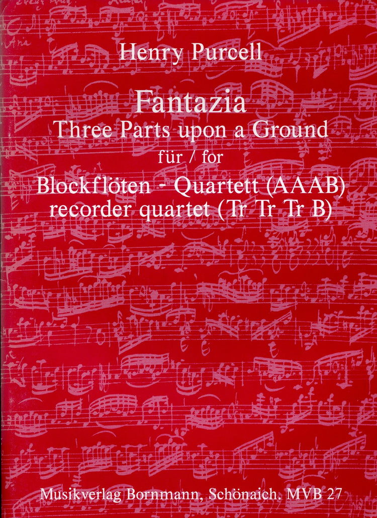 Fantazia Three Parts upon a Ground