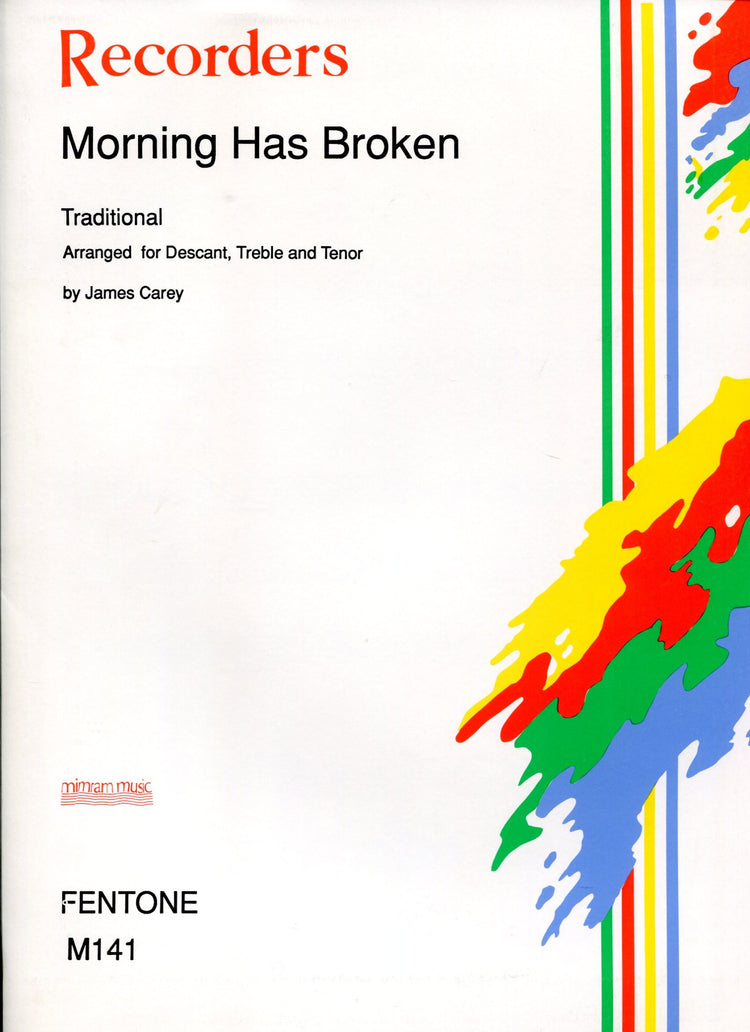 Morning has Broken