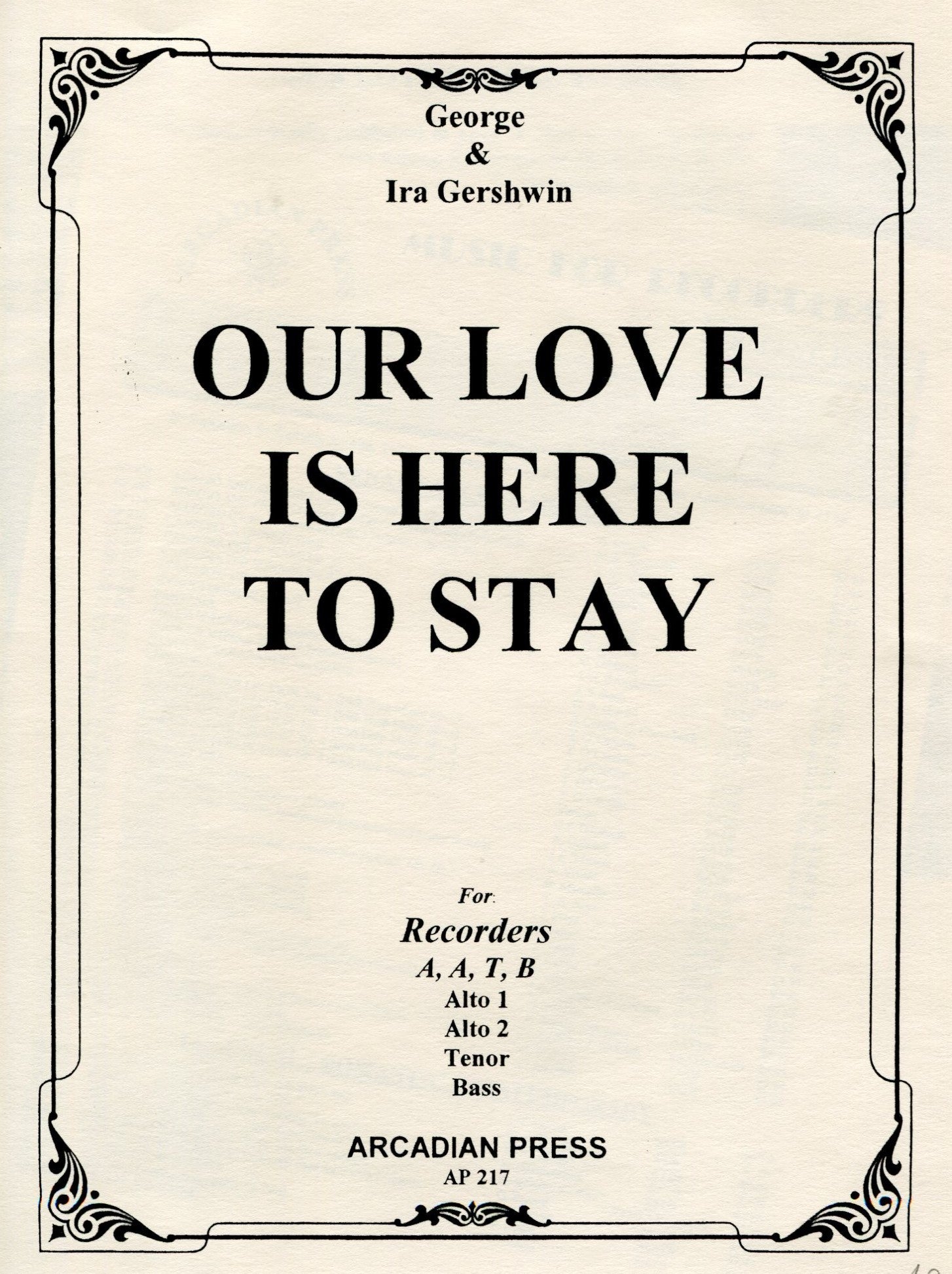 Our Love is Here to Stay