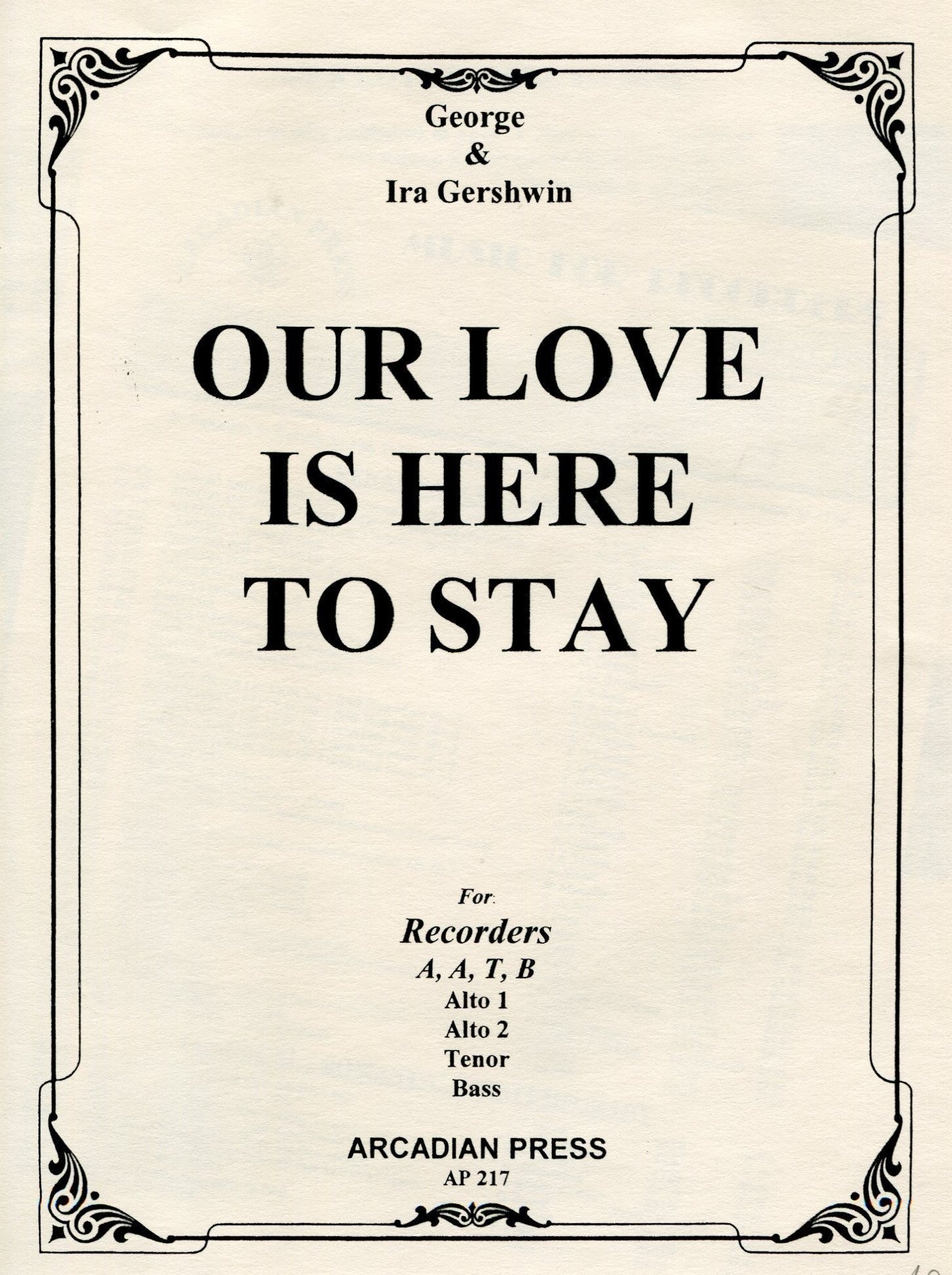 Our Love is Here to Stay