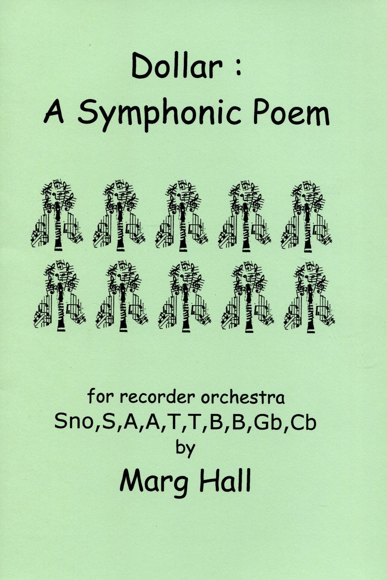 Dollar: A Symphonic Poem