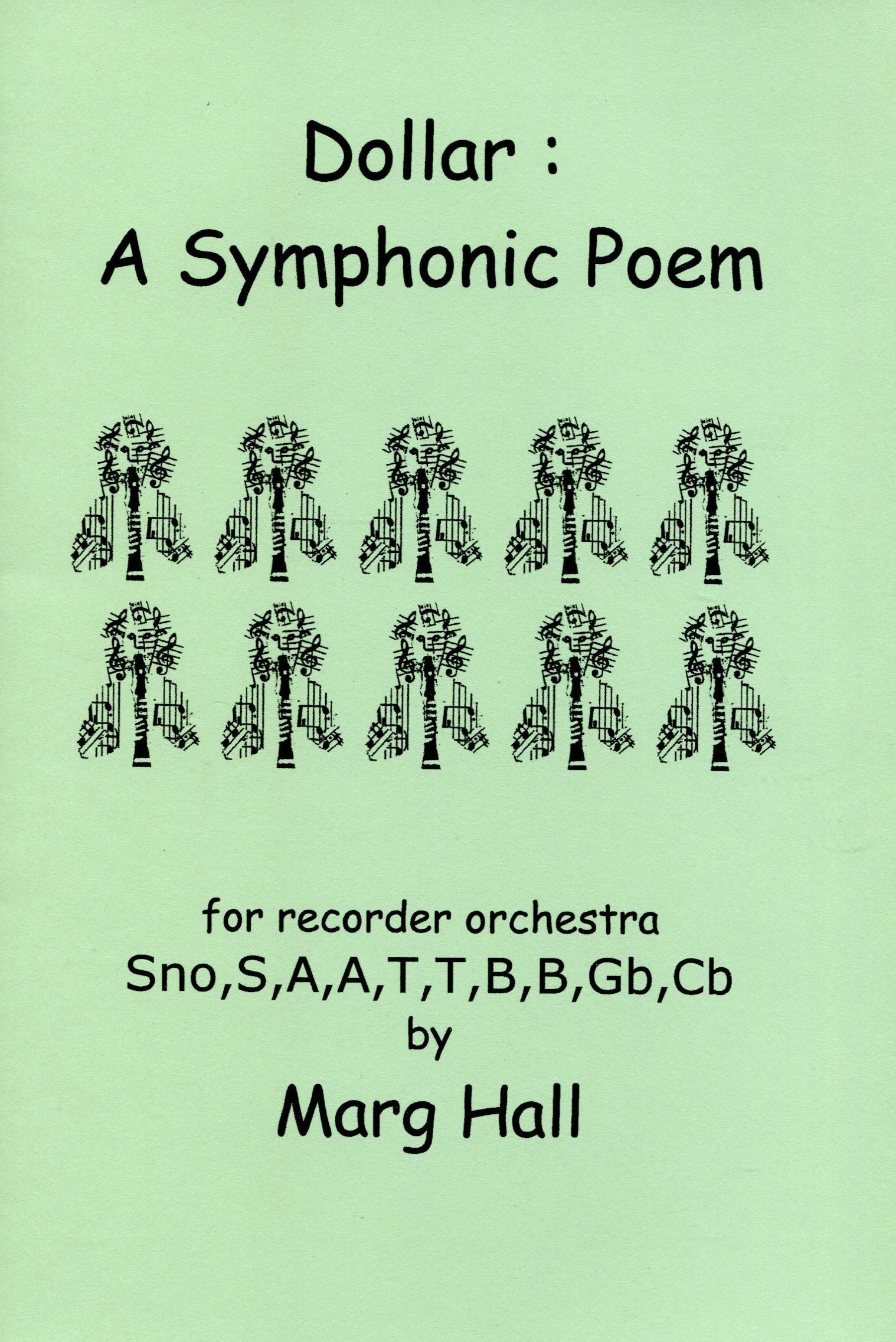 Dollar: A Symphonic Poem