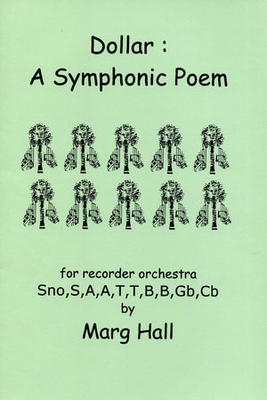 Dollar: A Symphonic Poem