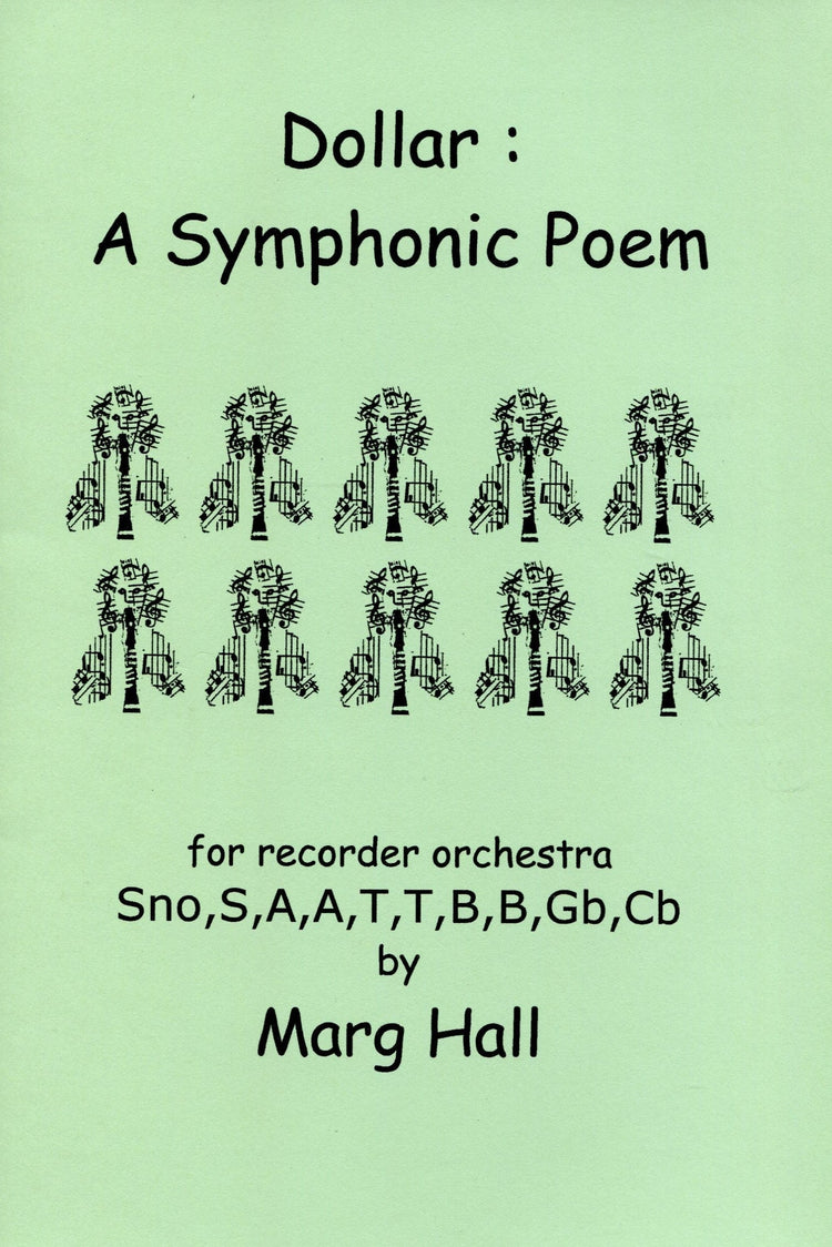 Dollar: A Symphonic Poem