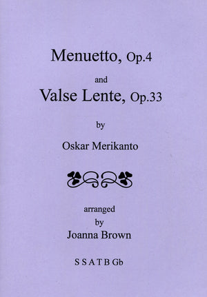 Menuetto Op. 4 & Valse Lente Op.33
