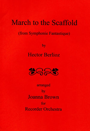 March to the Scaffold (from Symphonie Fantastique)