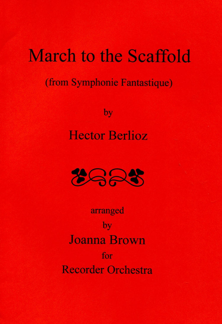 March to the Scaffold (from Symphonie Fantastique)