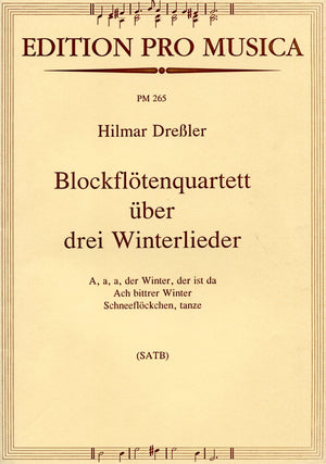 3 Wintery  Songs for Recorder Quartet