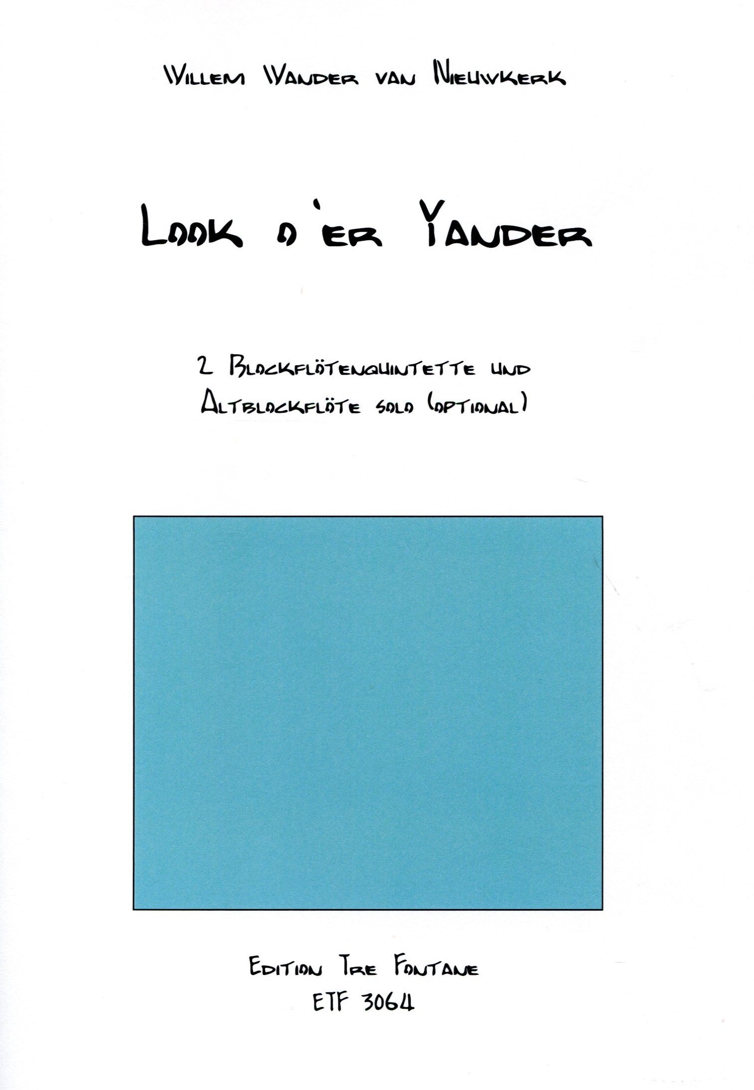 Look o'er Yander