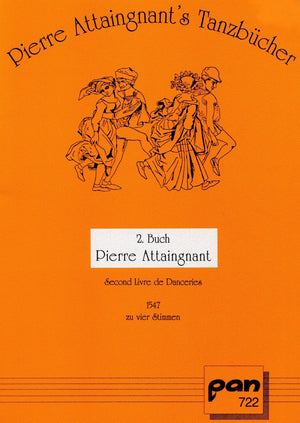 Tanzbucher Vol 2.  Second Livre de Danceries 1547