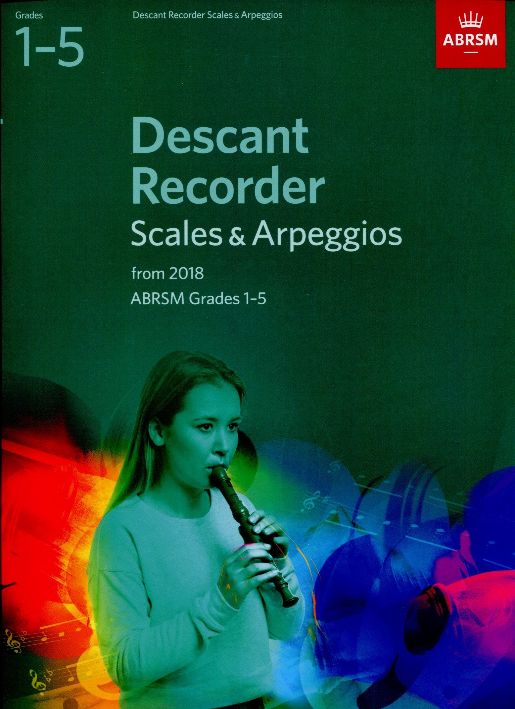Descant Recorder Scales & Arpeggios Grades 1 -5 ABRSM