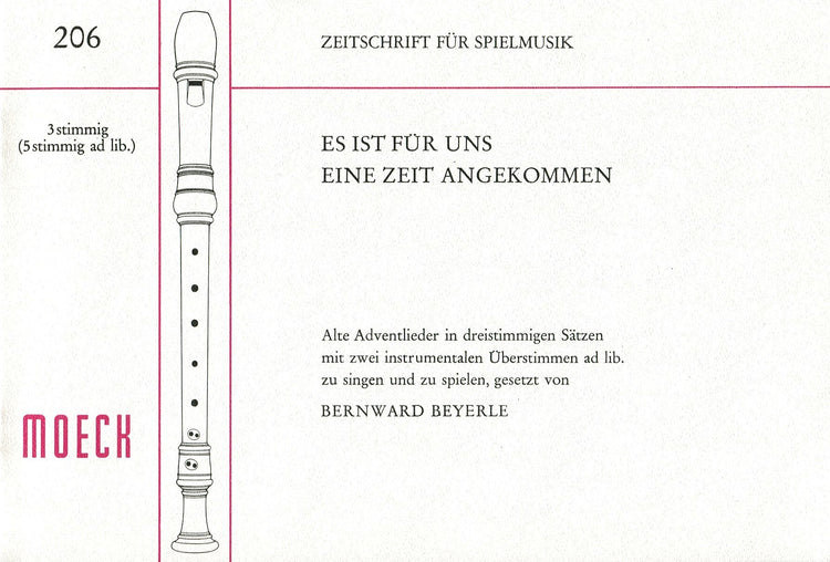 Es ist uns eine zeit angekommen