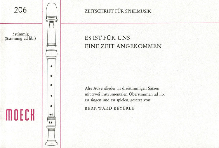 Es ist uns eine zeit angekommen