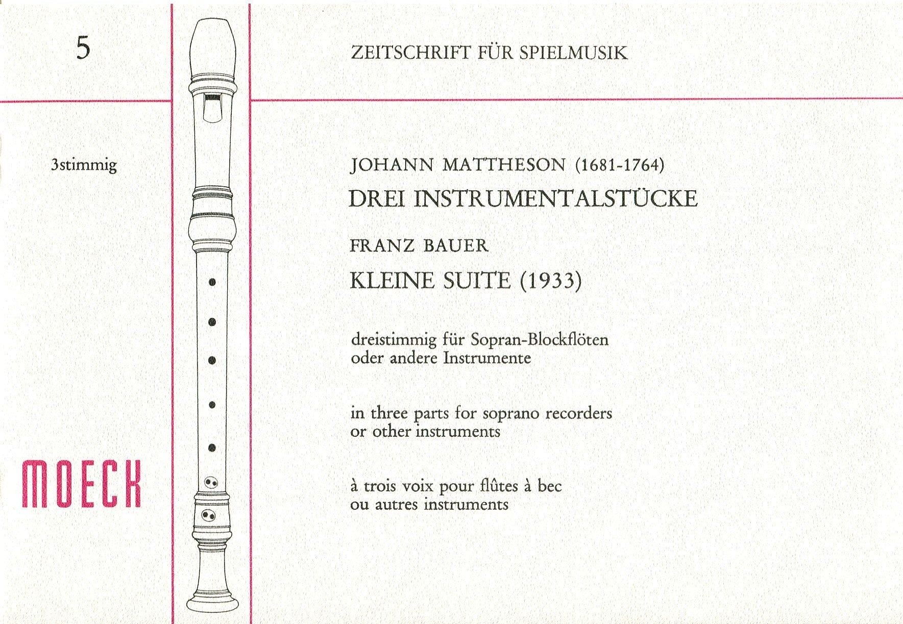 Three Instrumental pieces for Three Descant Recorders