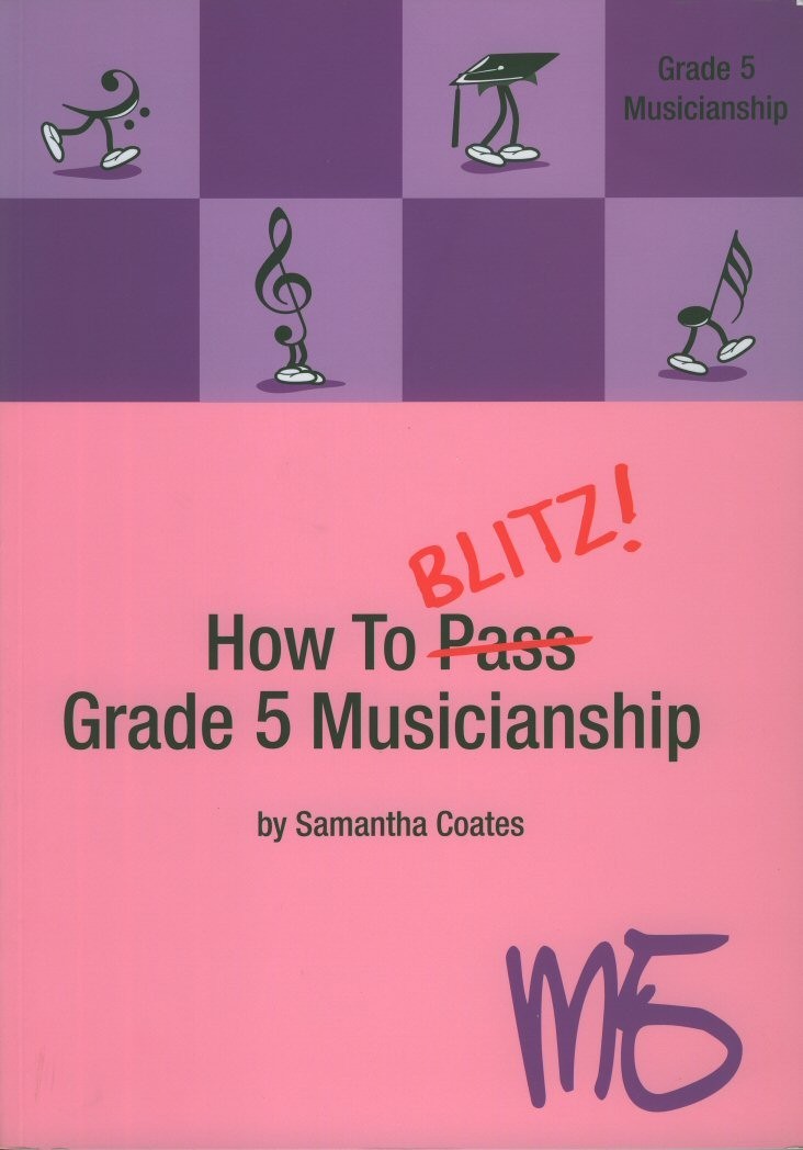 How To Blitz Grade 5 Musicianship