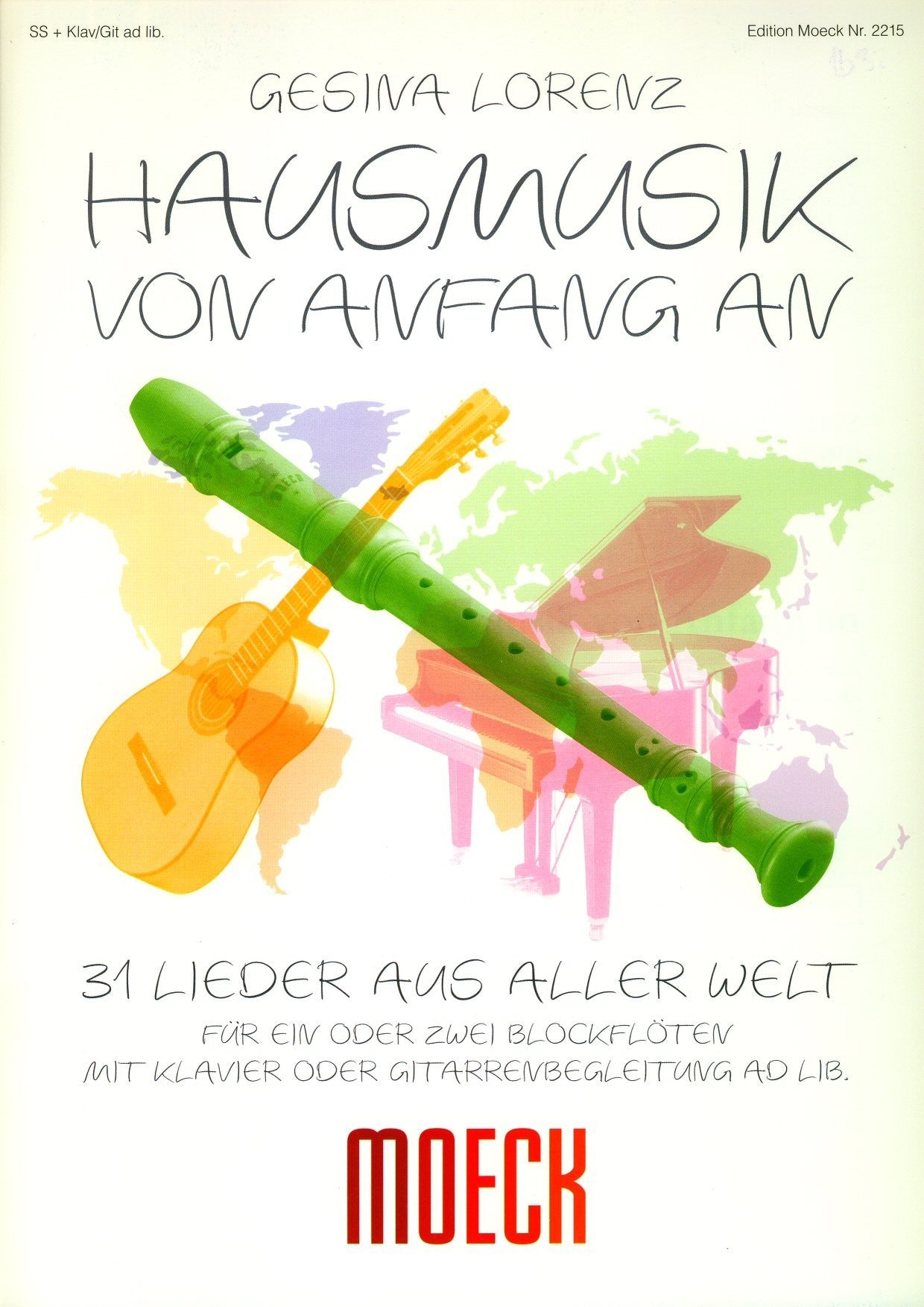 Hausmusik von Anfangan  31 Lieder aus Allerwelt