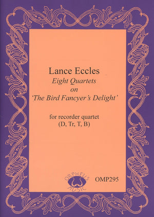 Eight Quartets on The Bird Fancyers Delight
