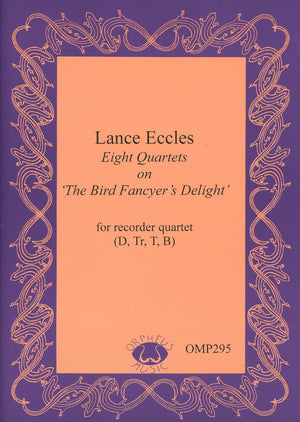 Eight Quartets on "The Bird Fancyer's Delight"