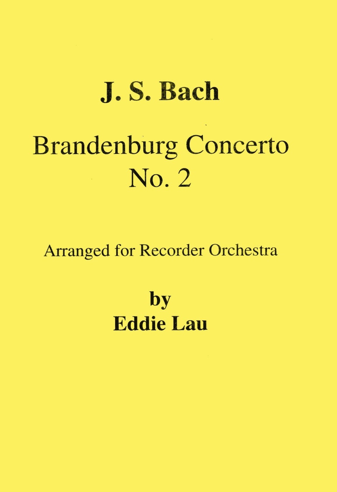 Brandenburg Concerto No 2 for Solo Descant  BWV-1047