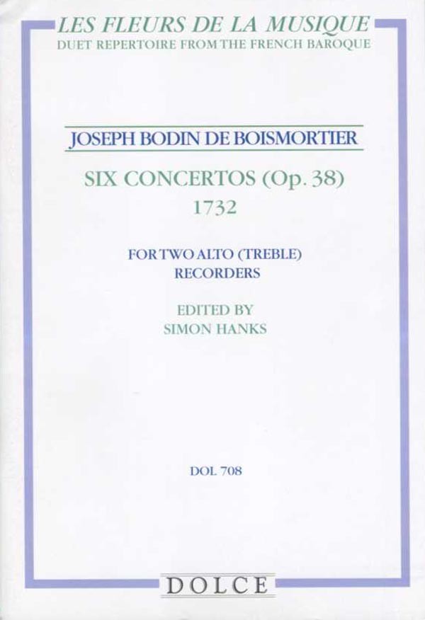 Six Concertos (Op. 38) for two Treble Recorders