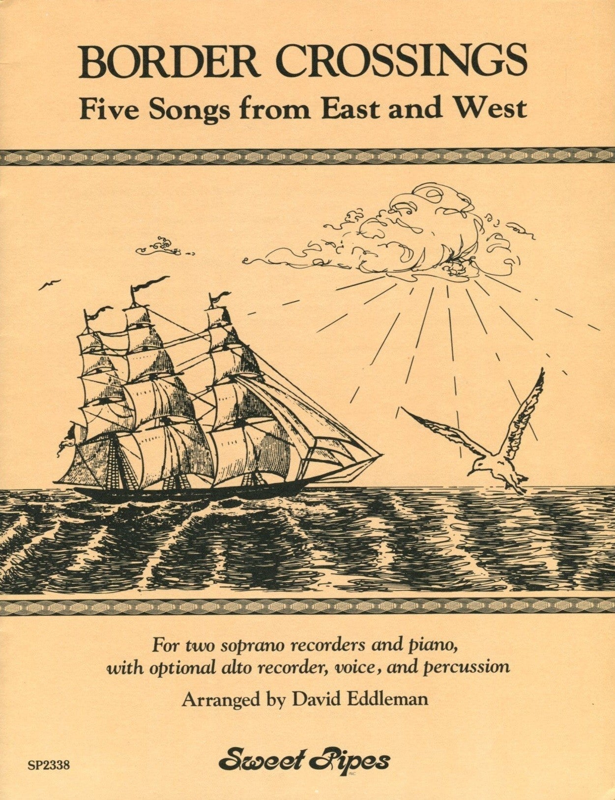 Border Crossings: Five Songs from East and West