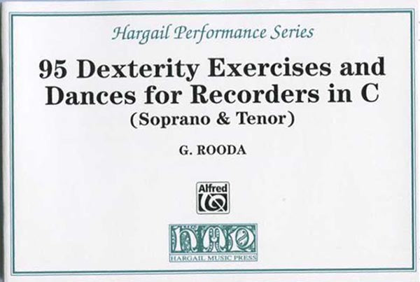 95 Dexterity Exercises and Dances for Recorders in C