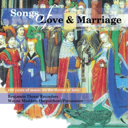 Songs of Love and Marriage