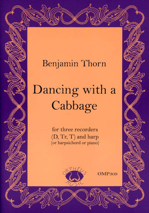 Dancing with a Cabbage