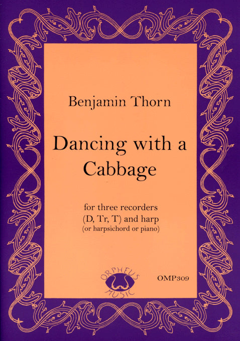 Dancing with a Cabbage