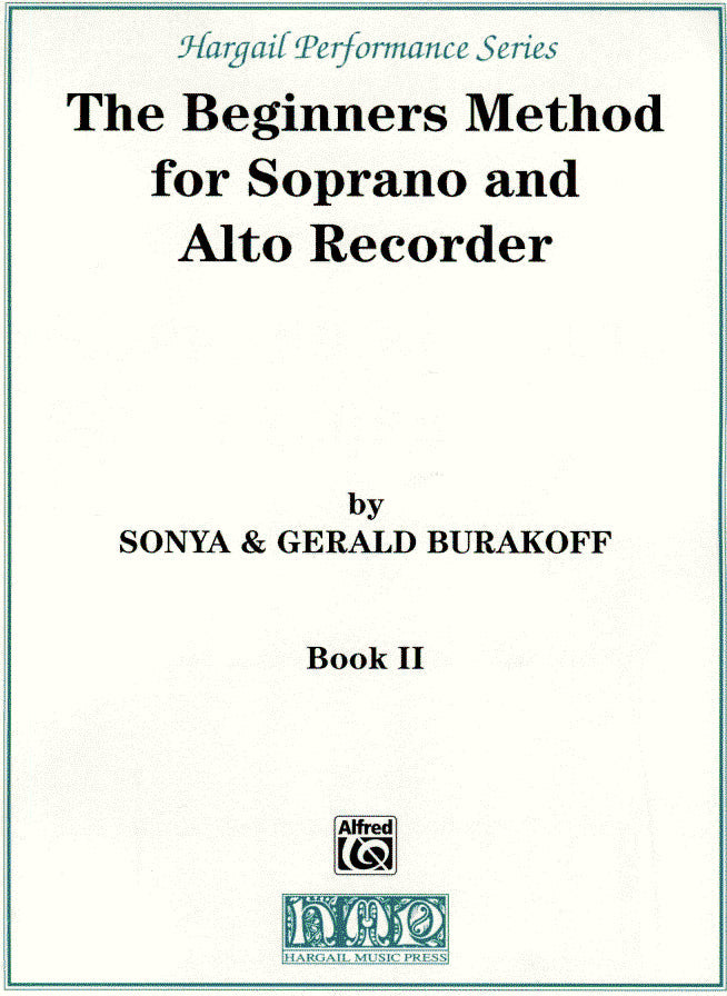 The Beginners Method for Soprano and Alto Recorder Book 2