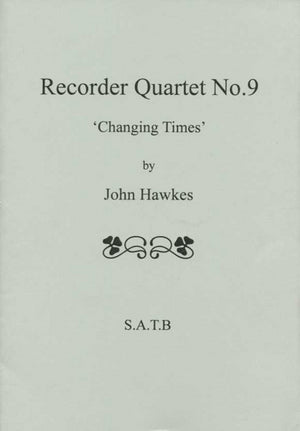 Recorder Quartet no. 9 'Changing Times'