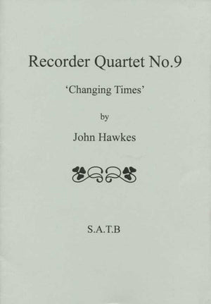 Recorder Quartet no. 9 'Changing Times'
