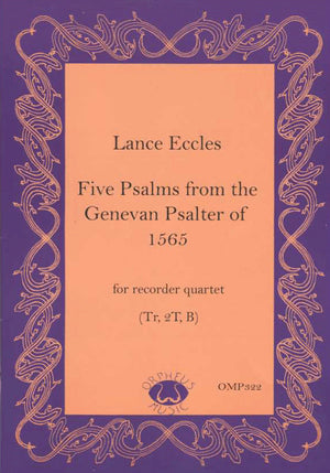 Five Psalms from the Genevan Psalter of 1565