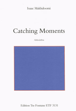 Catching Moments