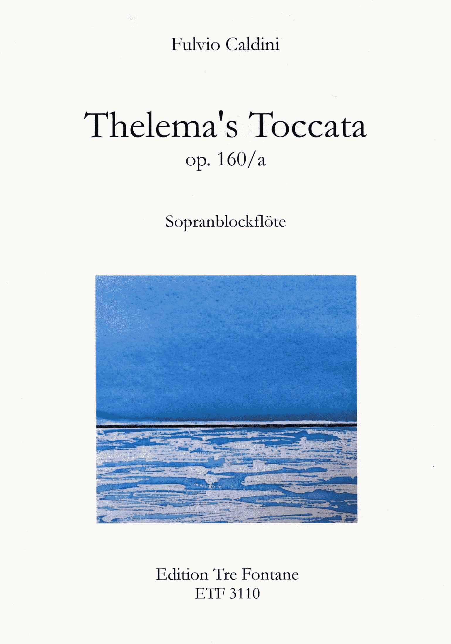 Thelema's Toccata Op. 160/a