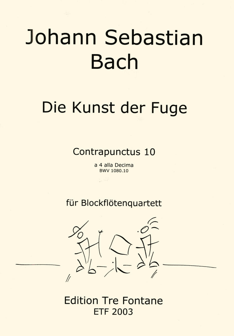 Contrapunctus 10 BWV1080.10 The Art of the Fugue