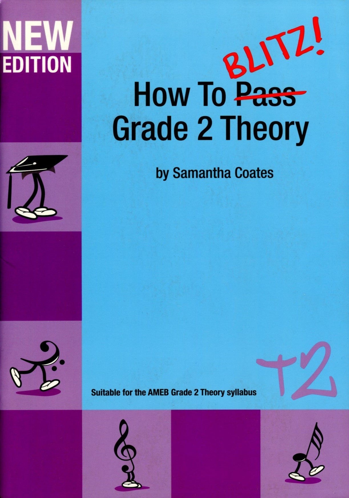 How to Blitz Theory Grade 2  (T2)