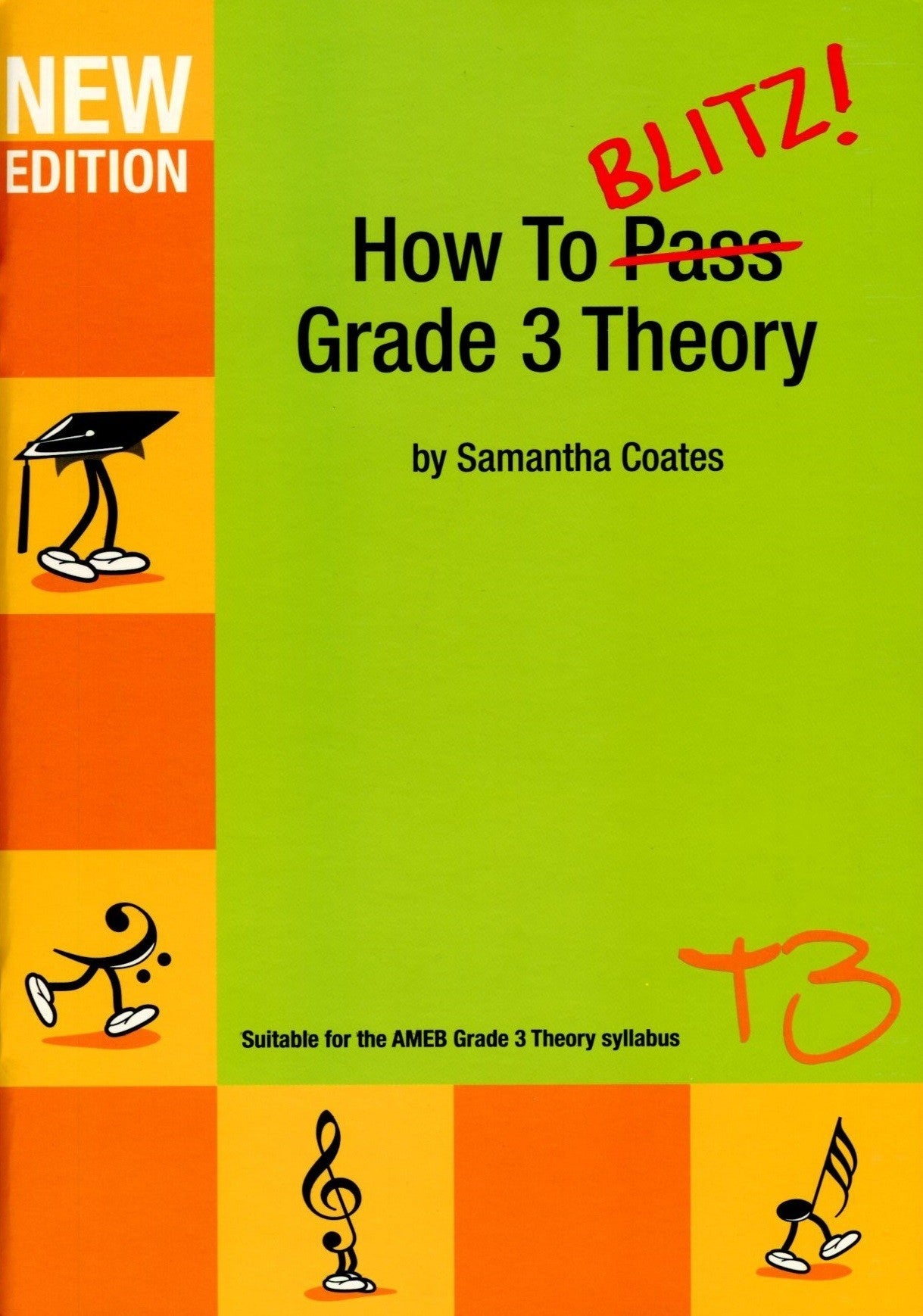 How to Blitz Theory Grade 3  (T3)