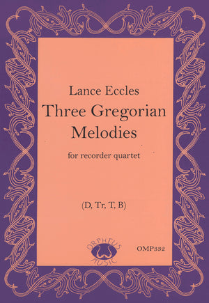 Three Gregorian Melodies