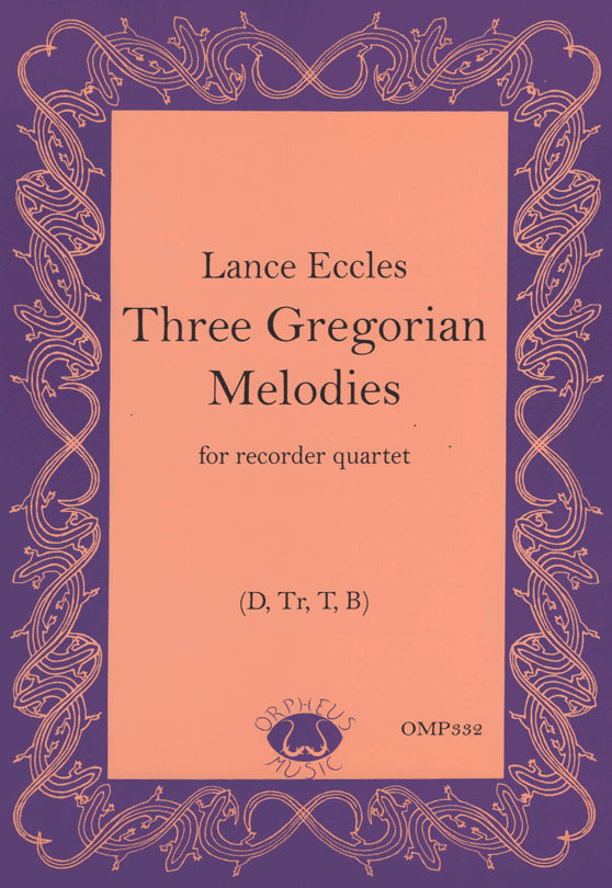 Three Gregorian Melodies