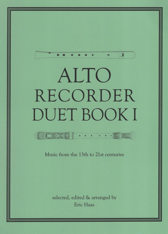 Alto Recorder Duet Book I - Music from the 13th to 21st centuries